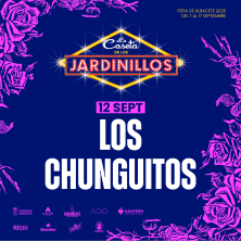 Cartel de Los Chunguitos - Albacete - Pop & Rock en Caseta de los Jardinillos