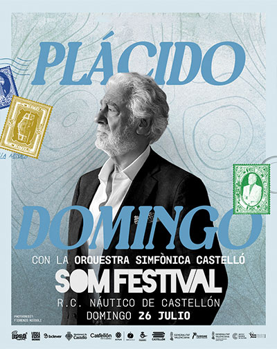 Cartel de PlÃ¡cido Domingo - SOM Festival 2026 - Otros en Real Club NÃ¡utico de CastellÃ³n