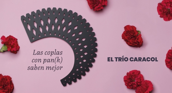 Cartel de Las Coplas con Pan(K) saben mejor - EL TRIO CARACOL - Otros en Teatro Infanta Isabel