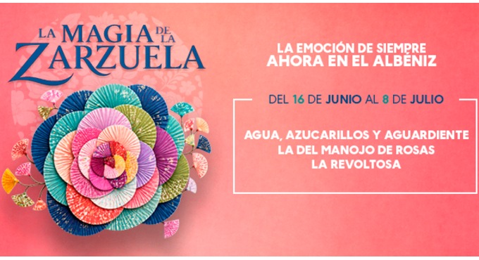 Cartel de Agua, Azucarillos y Aguardiente - La Magia de la Zarzuela - Otros en Umusic Hotel Teatro AlbÃ©niz