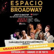 Imagen de UMAI Music Sessions: Voces en directo - Otros conciertos en Espacio Broadway