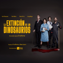 Cartel de La Extinción de los Dinosaurios - Otros en Teatro Lara - Sala Lola Membrives