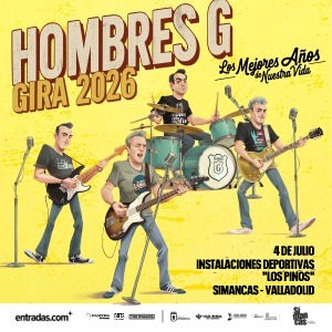 Cartel de Hombres G - Los mejores años de nuestra vida 2026 - Pop & Rock en Instalaciones Deportivas "Los Pinos"