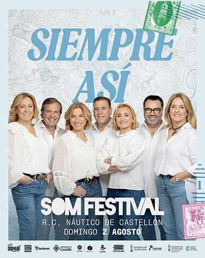 Imagen de Siempre AsÃ­ - SOM Festival 2026 - Otros en Real Club NÃ¡utico de CastellÃ³n