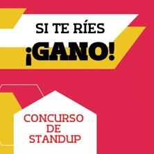 Cartel de Si te Ríes: ¡Gano!, en La Otra Movida - Monólogos en La Otra Movida