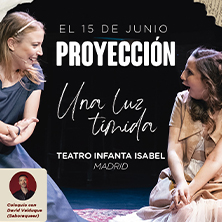 Cartel de Una luz tímida - Proyección de la obra - Proyecciones en Teatro Infanta Isabel
