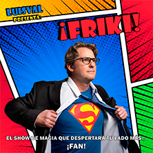 Cartel de ¡FRIKI! - Magia en Salto Escénico