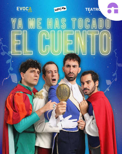 Cartel de Ya Me Has Tocado el Cuento - Sevilla - Otros en Auditorio Cartuja