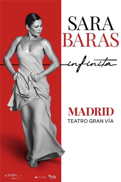 Cartel de Sara Baras - Infinita - Otros en Teatro Gran VÃ­a (Madrid)