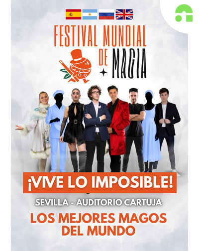 Cartel de Festival Mundial de Magia - Â¡Vive lo Imposible! - Otros en Auditorio Cartuja