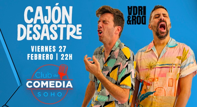 Cartel de CajÃ³n Desastre - Otros en SohoClub