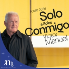 Cartel de Víctor Manuel - "Solo A Solas Conmigo" - Pop & Rock en Real Fábrica de Cristales de La Granja