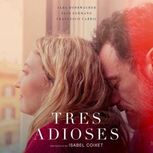 Cartel de Tres adioses - Cine con presentación y debate - Proyecciones en Centro Comarcal de Humanidades Sierra Norte