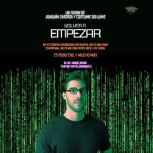 Cartel de Joaquín Caserza - Volver a empezar - Monólogos en Teatro Sofía