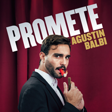 Cartel de Promete: el monólogo de Agustín Balbi - Gijón - Monólogos en Sala El Percebe Comedy