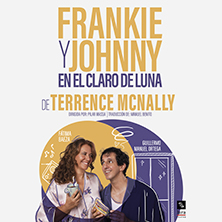 Imagen de Frankie y Johnny en el Claro de Luna - Otros en Teatro Lara - Sala Lola Membrives