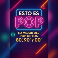 Esto es POP - Madrid - Obra de Pop & Rock en Espacio Gran Vía
