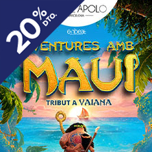 Imagen de Aventures amb Maui - Tribut a Vaiana - Barcelona - Musical infantil en Teatre Apolo Barcelona