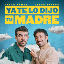 Cartel de ¡Ya te lo dijo tu madre! Himar Armas y Jorge Santos - Madrid - Comedia en Soho Teatro