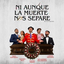 Cartel de Ni Aunque La Muerte Nos Separe - Espacio Gran Vía - Comedia en Espacio Gran Vía