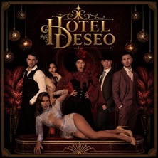 Cartel de Hotel Deseo - Cabaret en Espacio Gran Vía