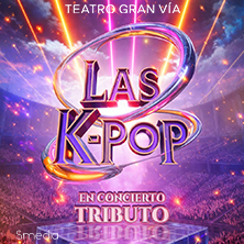Cartel de Las K-pop en concierto tributo - Madrid - Musical infantil en Teatro Gran Vía