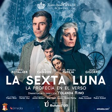 Cartel de La sexta luna - Drama en Teatro Real Carlos III de Aranjuez