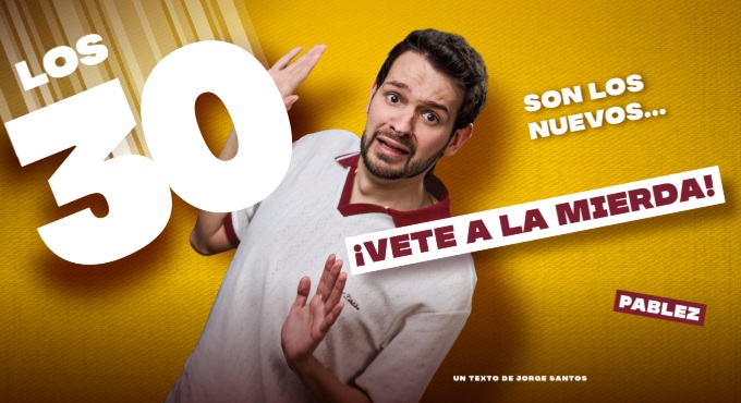 Cartel de Los 30 son los nuevos... ¡Vete a la mierda! - Sevilla - Otros en Cuatro Gatos