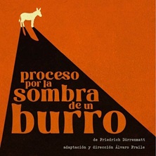 Cartel de Proceso por la sombra de un burro - Comedia en La Cárcel - Sala Julio Michel