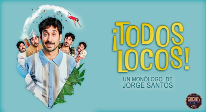 Cartel de ¡Todos locos! - Albacete - Otros en Sala Sideral Albacete