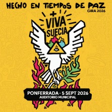 Cartel de Viva Suecia - Hecho en tiempos de Paz - Pop & Rock en Auditorio Municipal de Ponferrada