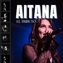 Cartel de Aitana, El Tributo - Espacio Broadway - Pop & Rock en Espacio Broadway