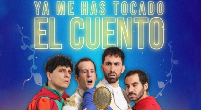 Cartel de Ya me has Tocado el Cuento - Málaga - Otros en TEATRO ESAD