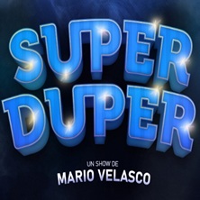 Cartel de Super Duper - La Parroquia del Humor - Monólogos en La Parroquia del Humor