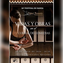 Cartel de Vidas y obras en el corral de comedias - Danza en Teatro Municipal Quijano