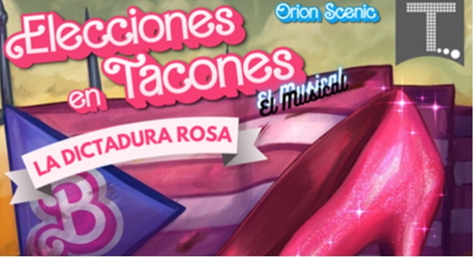 Cartel de Elecciones en Tacones - La Dictadura Rosa - Otros en Teatro Triana
