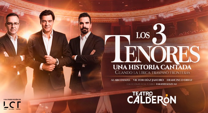 Cartel de Los 3 Tenores, una historia cantada - Otros en Teatro Calderón