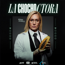 Cartel de La Chochoctora - Madrid - Monólogos en Gran Teatro Caixabank Principe Pío