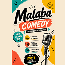 Cartel de Malaba Comedy - Monólogos en Malaba Club