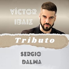 Cartel de Tributo a Sergio Dalma - Espacio Gran Vía - Pop & Rock en Espacio Gran Vía