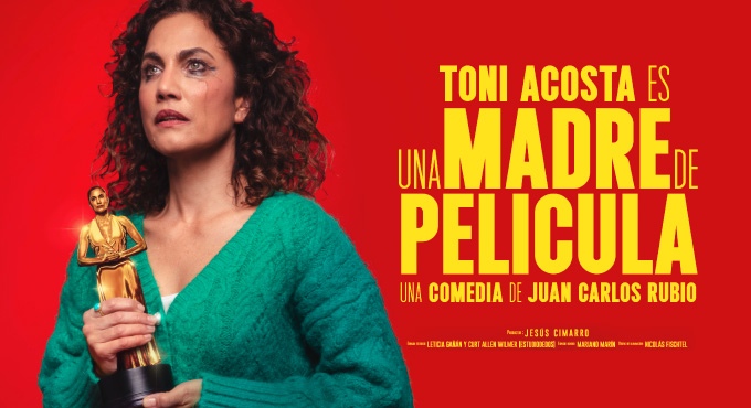 Cartel de Una Madre de Película - Madrid - Otros en Teatro Bellas Artes