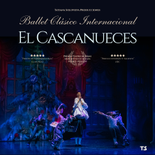 Cartel de El Cascanueces - Ballet Clásico Internacional - Valladolid - Danza en Teatro Carrión