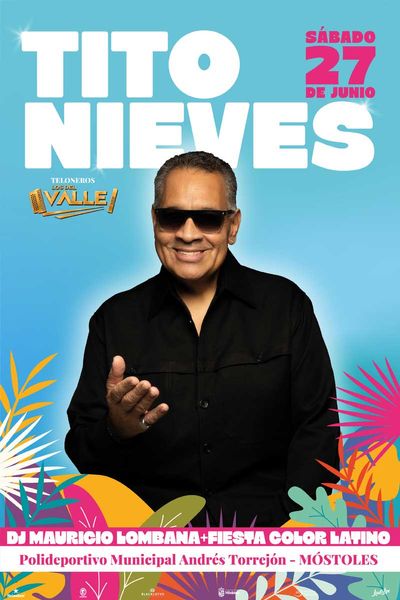 Cartel de Tito Nieves - Otros en Polideportivo Andrés Torrejón.