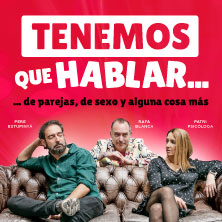 Cartel de Tenemos que hablar - Comedia en Teatro Muñoz Seca