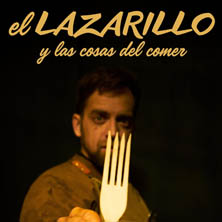 Cartel de El Lazarillo y las cosas del comer - Drama en Centro Comarcal de Humanidades Sierra Norte