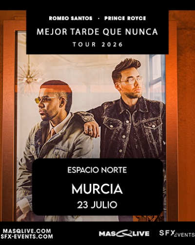 Cartel de Romeo Santos & Prince Royce - Mejor Tarde Que Nunca Tour 2026 - Murcia - Pop en Espacio Norte