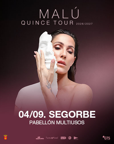 Cartel de Malú - Segorbe - Pop en Pabellón Multiusos Segorbe