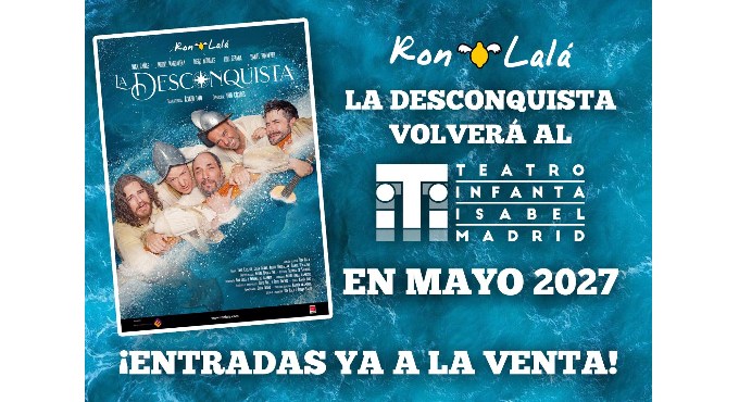 Cartel de La Desconquista - Ron Lalá - Teatro en Teatro Infanta Isabel