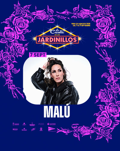 Cartel de Malú - Albacete - Pop en Caseta de los Jardinillos de la Feria