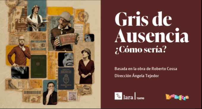 Cartel de Gris de Ausencia... ¿Cómo Sería? - Teatro en Teatro Lara